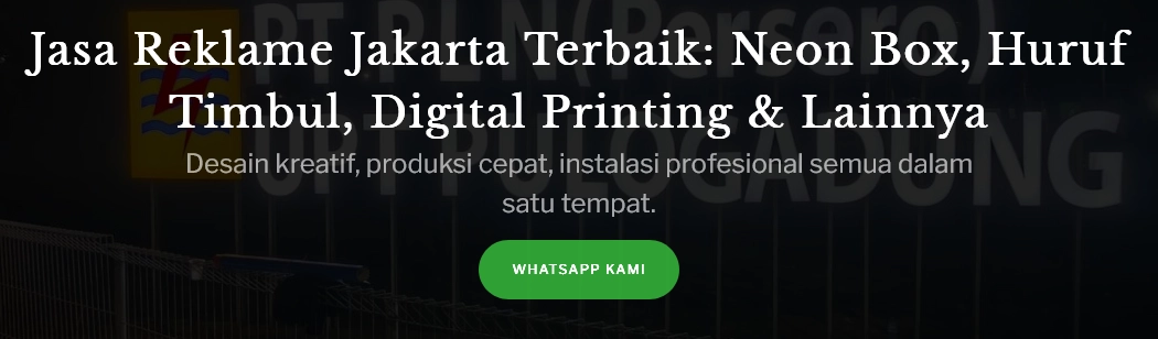 7 Hal yang Harus Diperhatikan Sebelum Memilih Jasa Reklame Jakarta Terbaik (88 Advertising Jakarta)